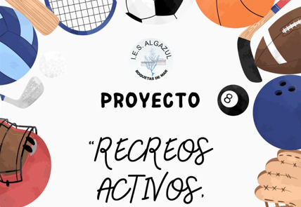 Material para el Proyecto: Recreos Activos